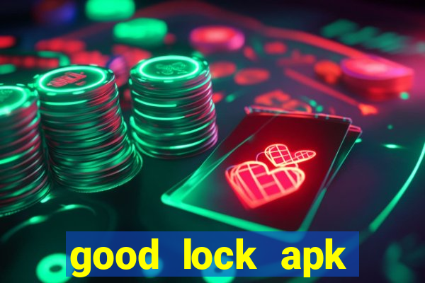 good lock apk android 13